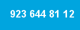 923 644 81 12